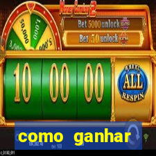 como ganhar dinheiro nos slots